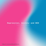 Depression, Anxiety and OCD